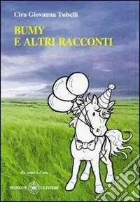 Prezzo Ridotto Bumy e altri racconti