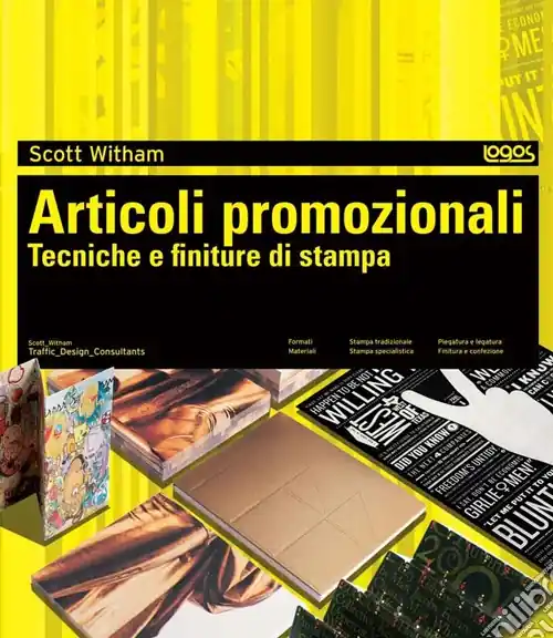 Compra Adesso Articoli promozionali. Tecniche e finiture di stampa. Ediz. illustrata