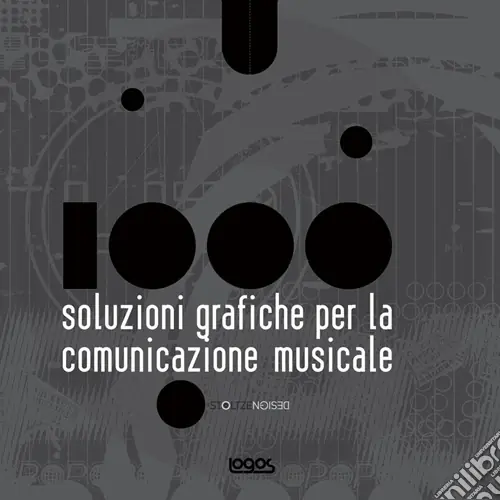 Mille soluzioni grafiche per la comunicazione musicale. Ediz. illustrata Di Tendenza