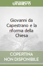 Giovanni da Capestrano e la riforma della Chiesa Compra Adesso