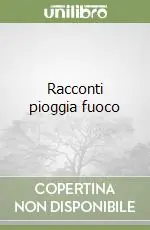 Racconti pioggia fuoco Più Venduto