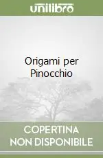 Origami per Pinocchio Promo Stagionale