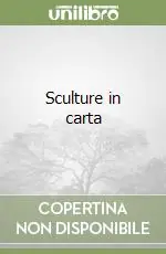 Quantità Limitata Sculture in carta