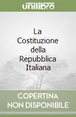 La Costituzione della Repubblica Italiana Ordina Subito