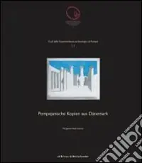 Ultime Pezzi Pompejanische kopien aus Dänemark