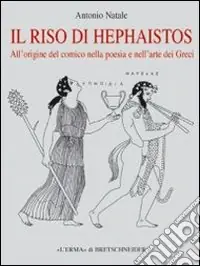 Il riso di Hephaistos Compra Online