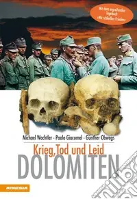 Miglior Prezzo Dolomiten. Krieg, Tod und Leid