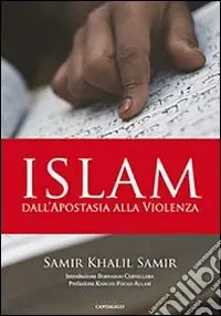 Offerta Del Giorno Islam. Dall‘apostasia alla violenza