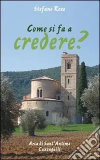 Solo Oggi Come si fà a credere