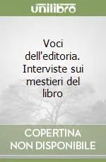 Must-Have Voci dell‘editoria. Interviste sui mestieri del libro