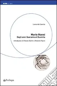 Scelto Dai Clienti Mario Nanni. Dagli anni Quaranta al Duemila