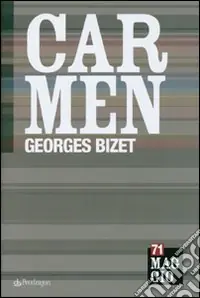 Carmen di Georges Bizet Spedizione Espresso