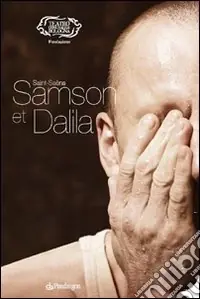 Saint-Saëns. Samson et Dalila Bestseller