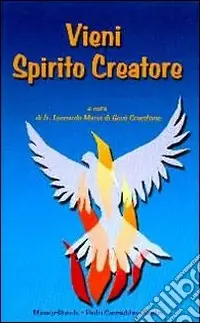 Vieni Spirito creatore, infondi in noi il tuo amore Nuova Collezione