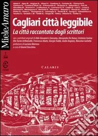 Nuova Collezione Cagliari città leggibile. La città raccontata dagli scrittori