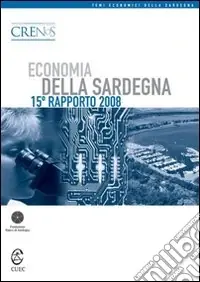 Economia della Sardegna. 15° rapporto 2008 Popolare