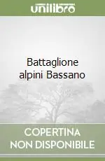Promozione Battaglione alpini Bassano