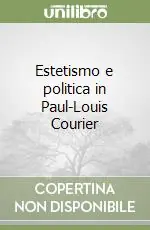 Bestseller Estetismo e politica in Paul-Louis Courier
