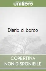 Diario di bordo Nuovo Arrivo