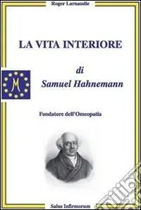 La vita interiore di Samuel Hahnemann Ultime Pezzi