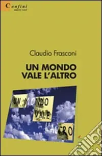 Un mondo vale l‘altro Promozione