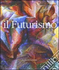Futurismo. Ediz. illustrata Super Prezzo