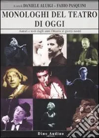 Promo Stagionale Monologhi del teatro di oggi. Autori e testi dagli anni Ottanta ai giorni nostri