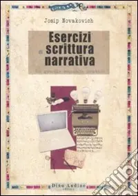 Esercizi di scrittura narrativa Direttamente Dal Produttore