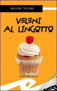 Veleni al Lingotto Offerta Del Giorno