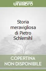 Storia meravigliosa di Pietro Schlemihl Vendita Finale