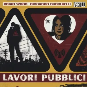 Reso Gratuito DMZ. Vol. 3 Lavori pubblici