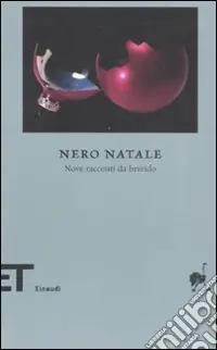 Miglior Prezzo Nero Natale. Nove racconti da brivido