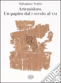 Artemidoro. Un papiro dal I secolo al XXI Compra Online