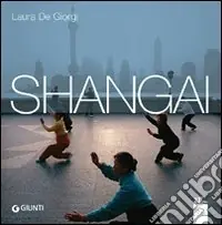 Metropoli globali. Shangai Occasione