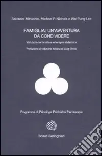 Vendita Finale Famiglia un‘avventura da condividere. Valutazione familiare e terapia sistemica