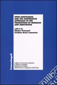 Open knowledge and the cooperative approach to the production of research and innovation Scelto Dai Clienti