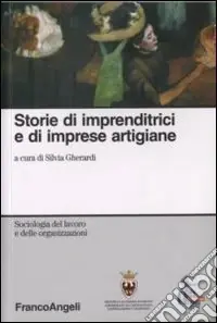 Promozione Storie di imprenditrici e di imprese artigiane