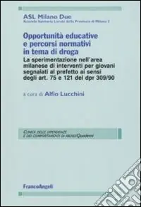 Opportunità educative e percorsi normativi in tema di droga Offerta Speciale