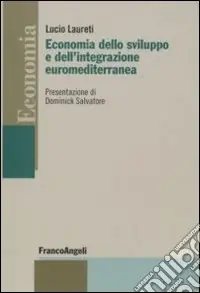 Bestseller Economia dello sviluppo e dell‘integrazione euromediterranea
