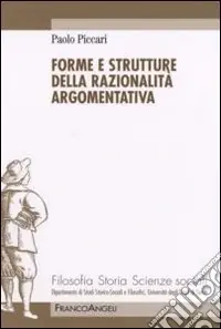 Forme e strutture della razionalità argomentativa Promozione Esclusiva