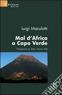Esclusivo Mal d‘Africa a Capo Verde