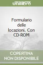 Prezzo Basso Formulario delle locazioni. Con CD-ROM