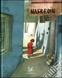 Prezzo Conveniente Nasredin. Ediz. illustrata