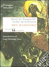 Del razzismo. Carteggio (1843-1859) Reso Gratuito