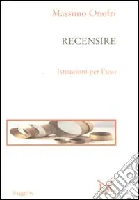 Recensire. Istruzioni per l‘uso Occasione