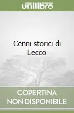 Cenni storici di Lecco A Buon Prezzo