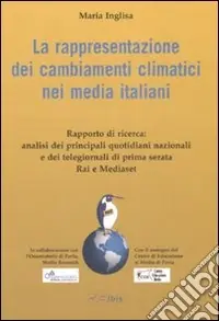 La rappresentazione dei cambiamenti climatici nei media italiani Saldi