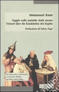 Affare Saggio sulle malattie della mente. Testo a fronte tedesco