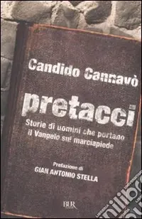 Pretacci. Storie di uomini che portano il Vangelo sul marciapiede Prezzo Conveniente