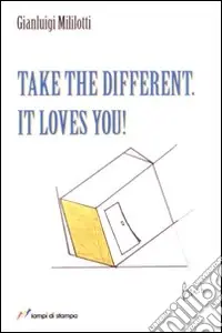 Quantità Limitata Take the different it loves you!